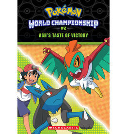 Scholastic Pokémon World Championship Trilogy #2: Ash's Taste of Victory