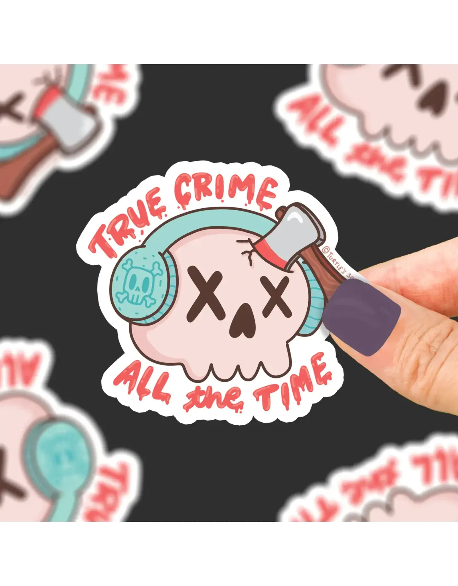 Turtle's Soup True Crime All The Time Podcast Vinyl Sticker