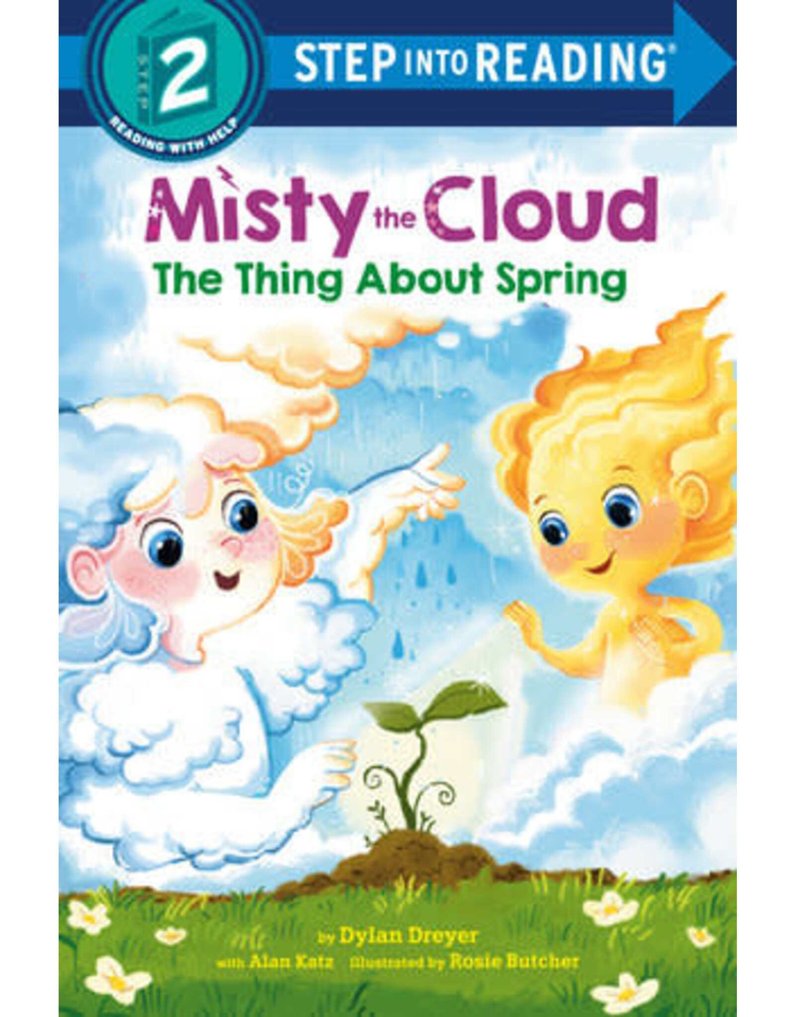 Step Into Reading Step Into Reading - Misty the Cloud: The Thing About Spring (Step 2)