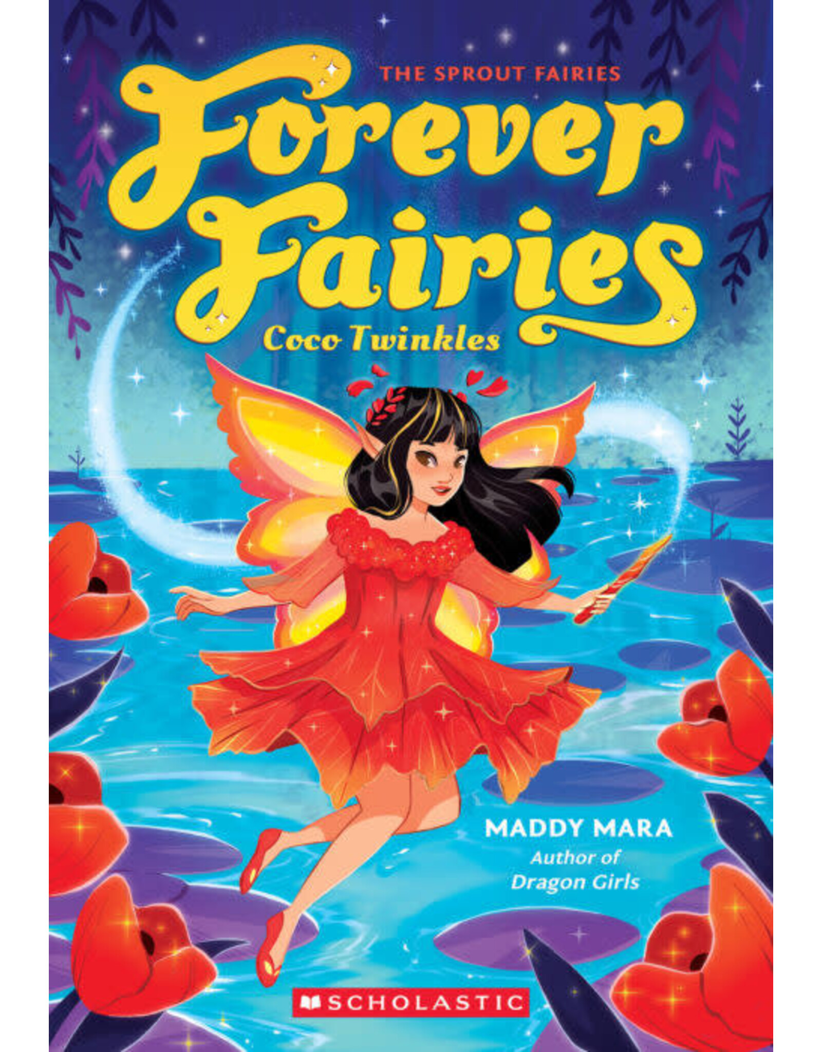 Scholastic Forever Fairies #3: Coco Twinkles