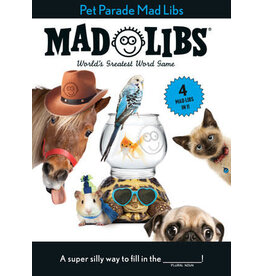 Mad Libs Pet Parade Mad Libs: 4 Mad Libs in 1!