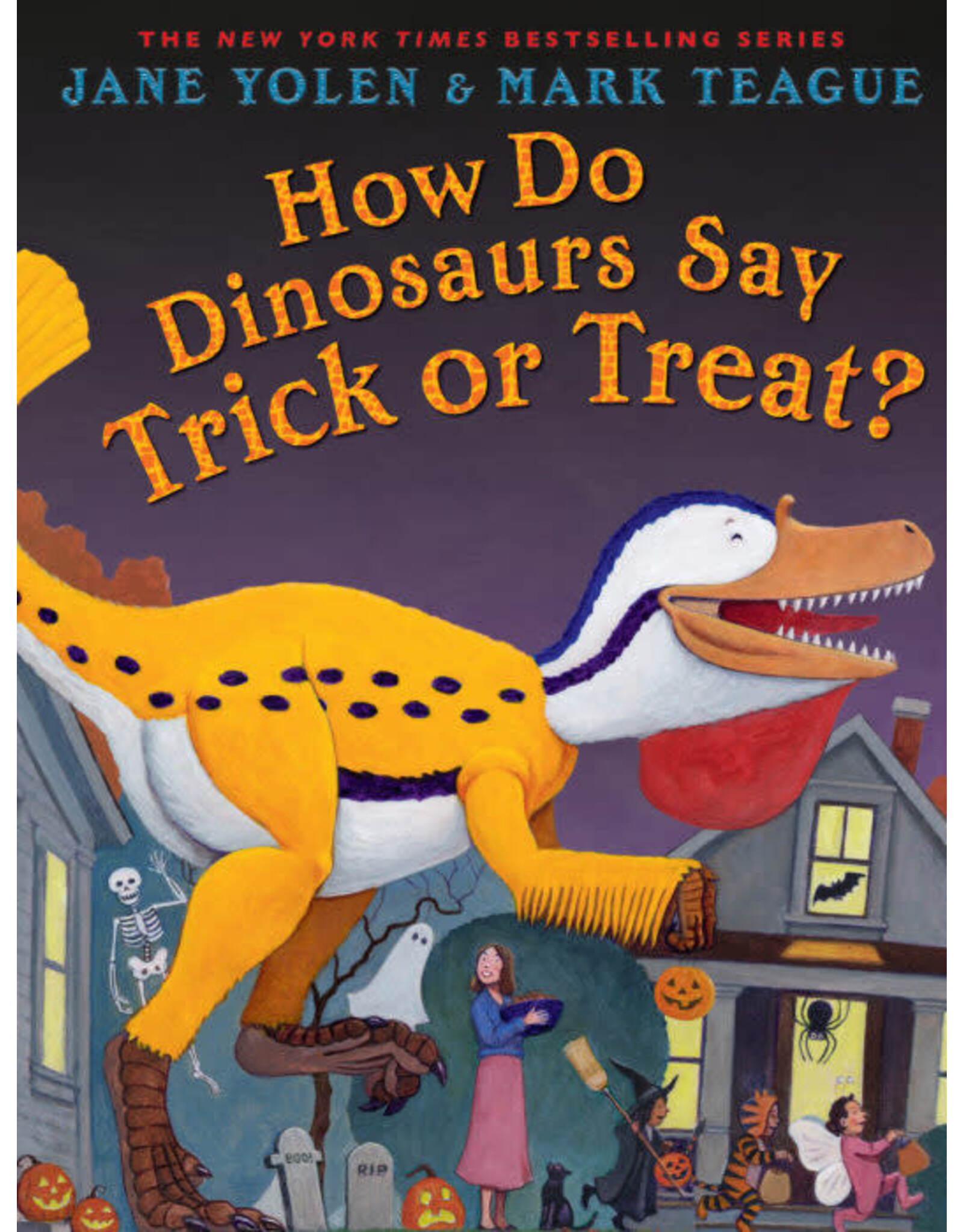Scholastic How Do Dinosaurs Say Trick or Treat?