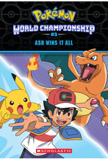 Scholastic Pokemon World Championship Trilogy #3: Ash Wins It All!