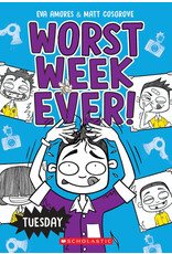 Scholastic Worst Week Ever #2: Tuesday