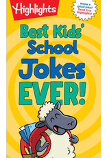 Highlights Highlights Best Kids' School Jokes Ever!