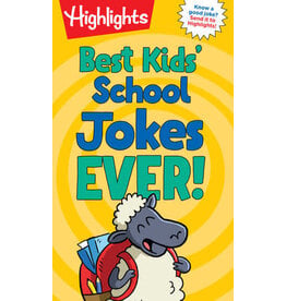 Highlights Highlights Best Kids' School Jokes Ever!