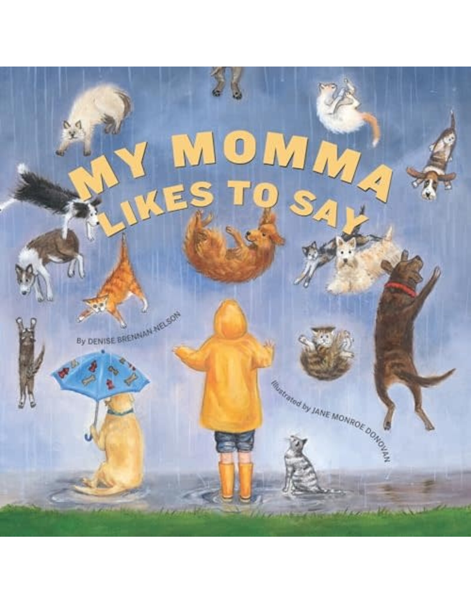 My Momma Likes to Say