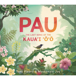 Pau: The Last Song of the Kaua’i ‘o’o