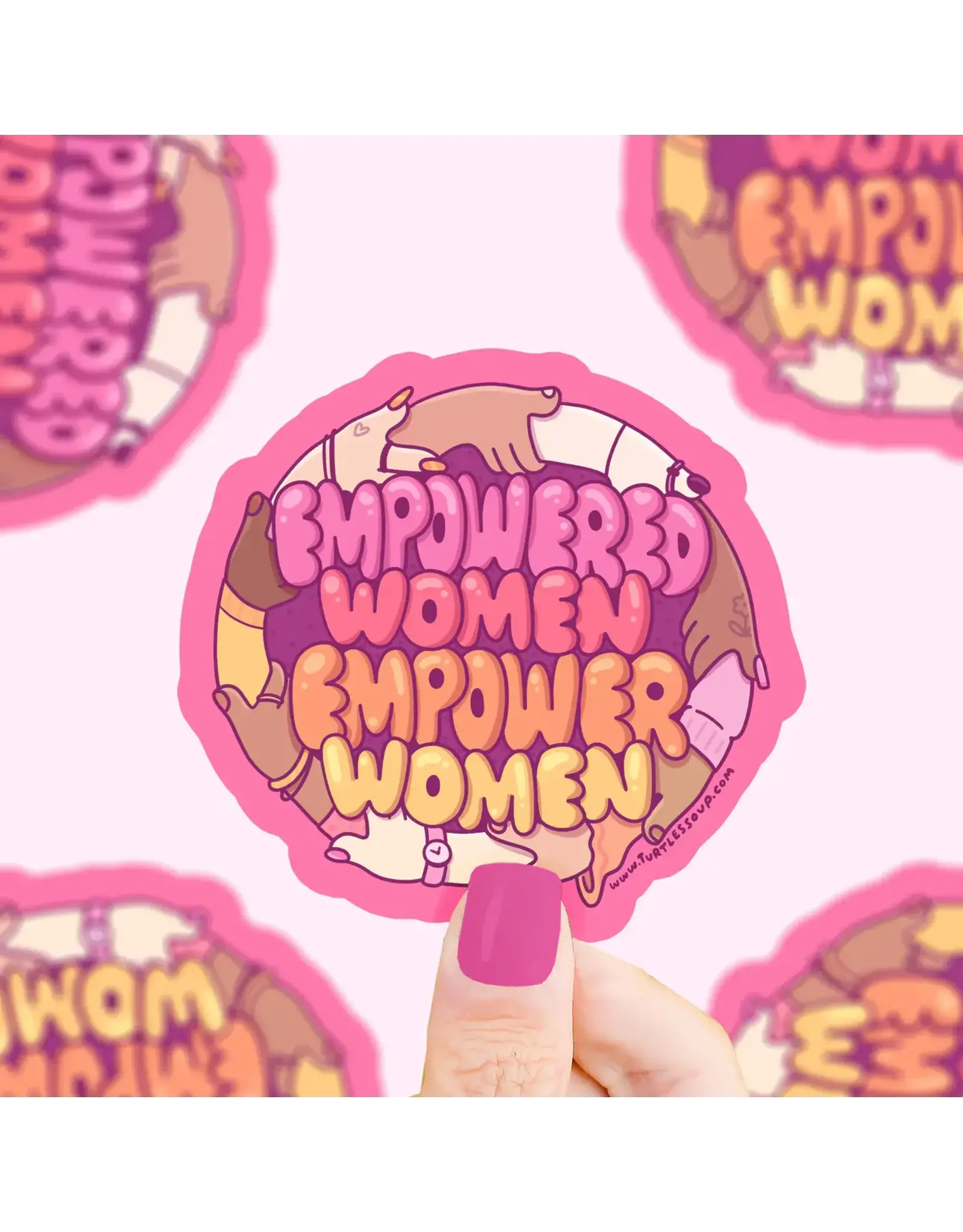 Turtle's Soup Empowered Women Empower Women Vinyl Sticker