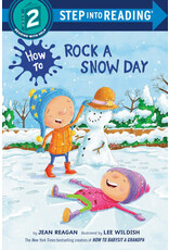 Step Into Reading Step Into Reading - How to Rock a Snow Day (Step 2)