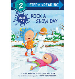 Step Into Reading Step Into Reading - How to Rock a Snow Day (Step 2)