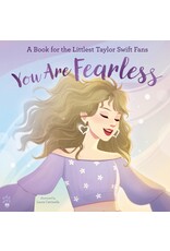 You Are Fearless: A Book for the Littlest Taylor Swift Fans