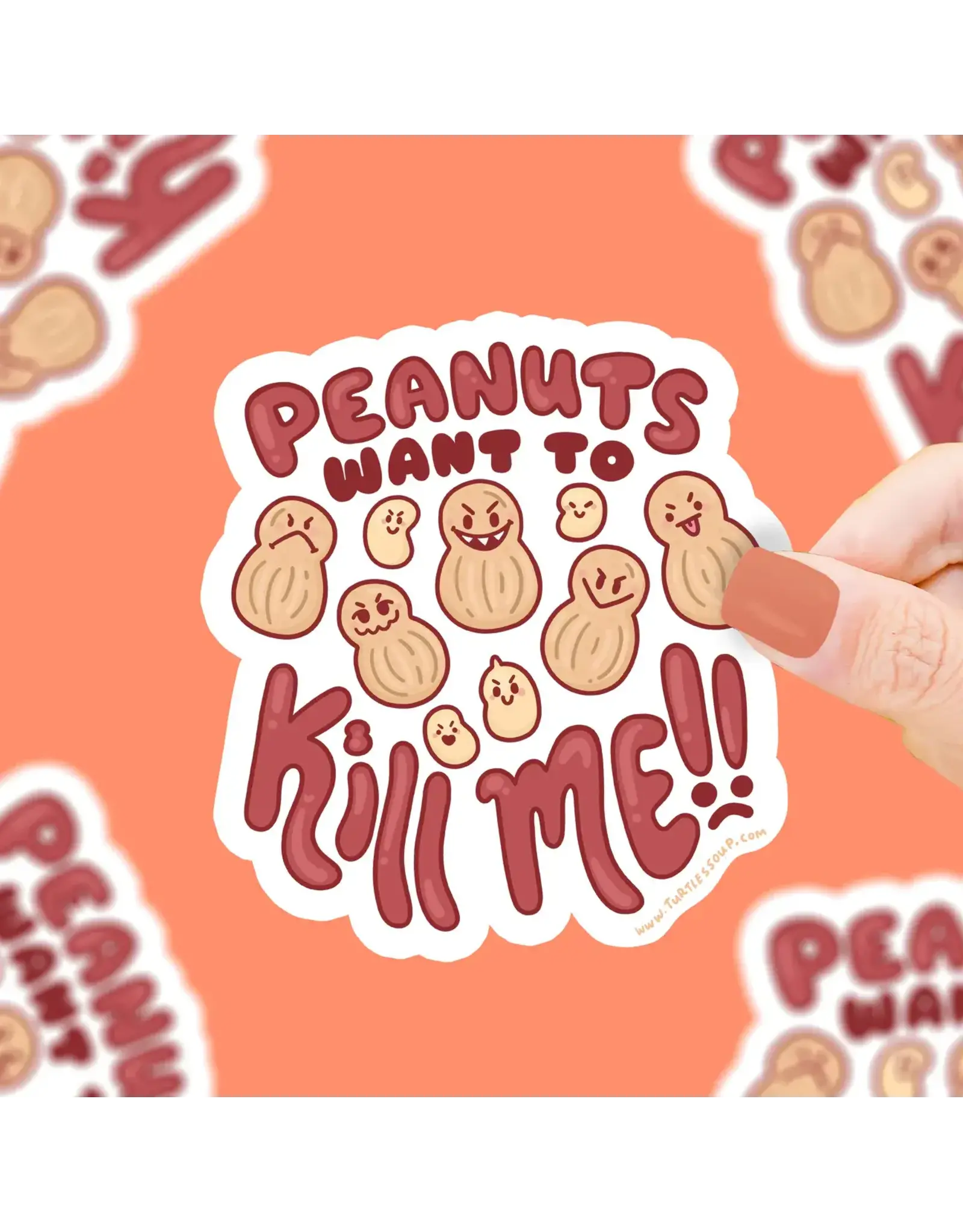 Turtle's Soup Peanuts Want To Kill Me Allergy Awareness Vinyl Sticker