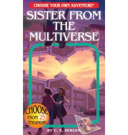 Sister from the Multiverse (Choose Your Own Adventure)