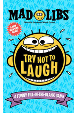 Mad Libs Try Not to Laugh Mad Libs