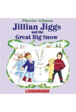 Scholastic Jillian Jiggs and the Great Big Snow