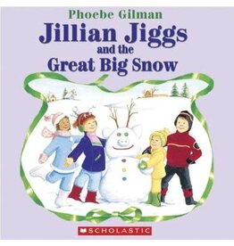 Scholastic Jillian Jiggs and the Great Big Snow