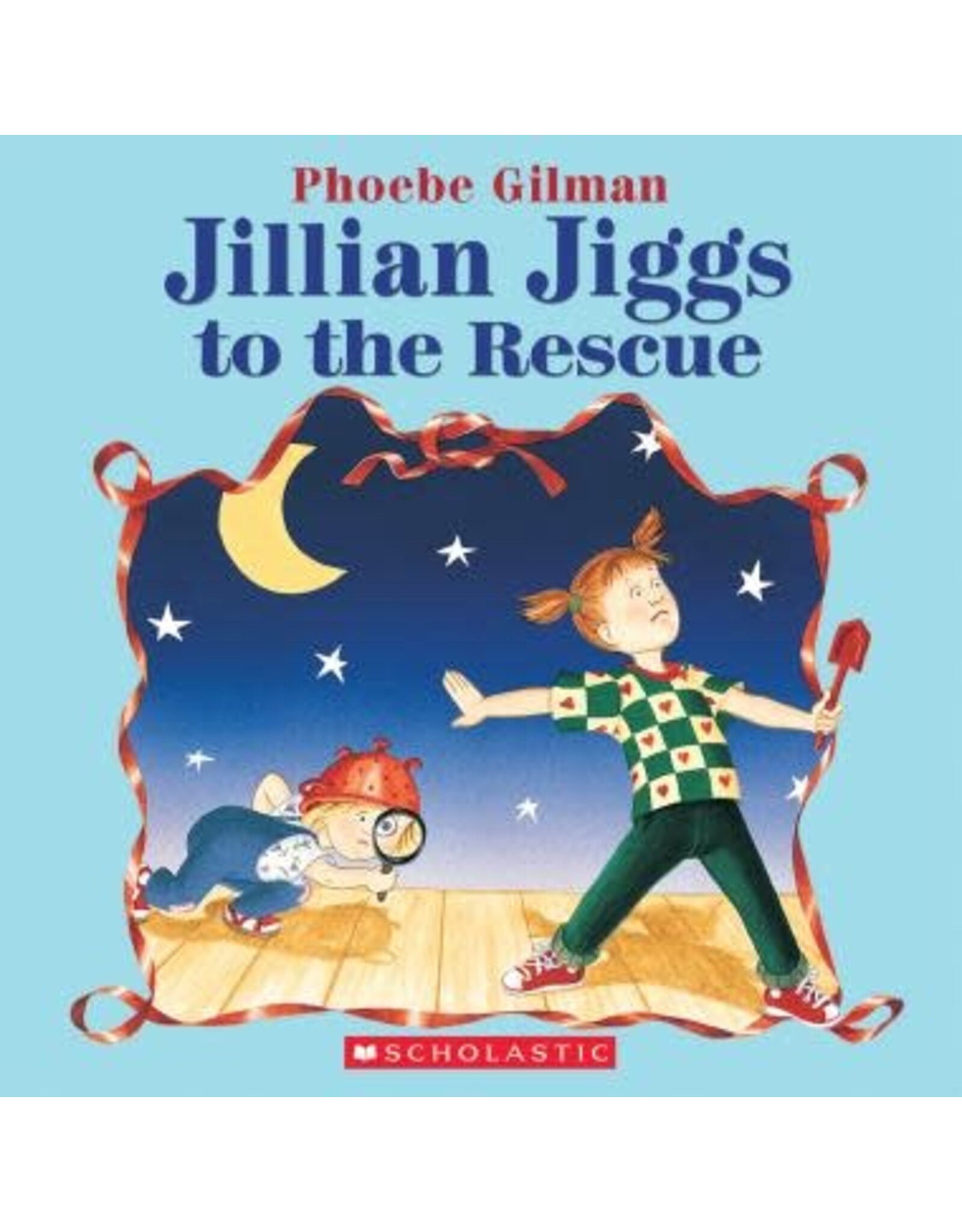 Scholastic Jillian Jiggs to the Rescue