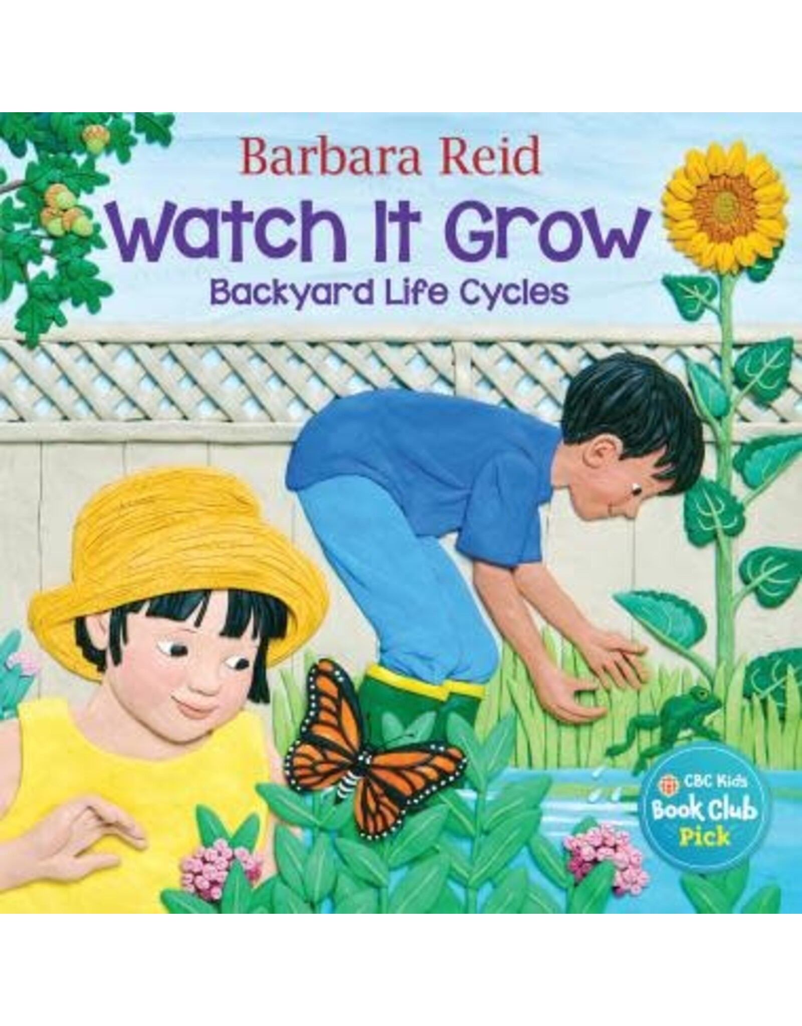 Watch It Grow Backyard Life Cycles