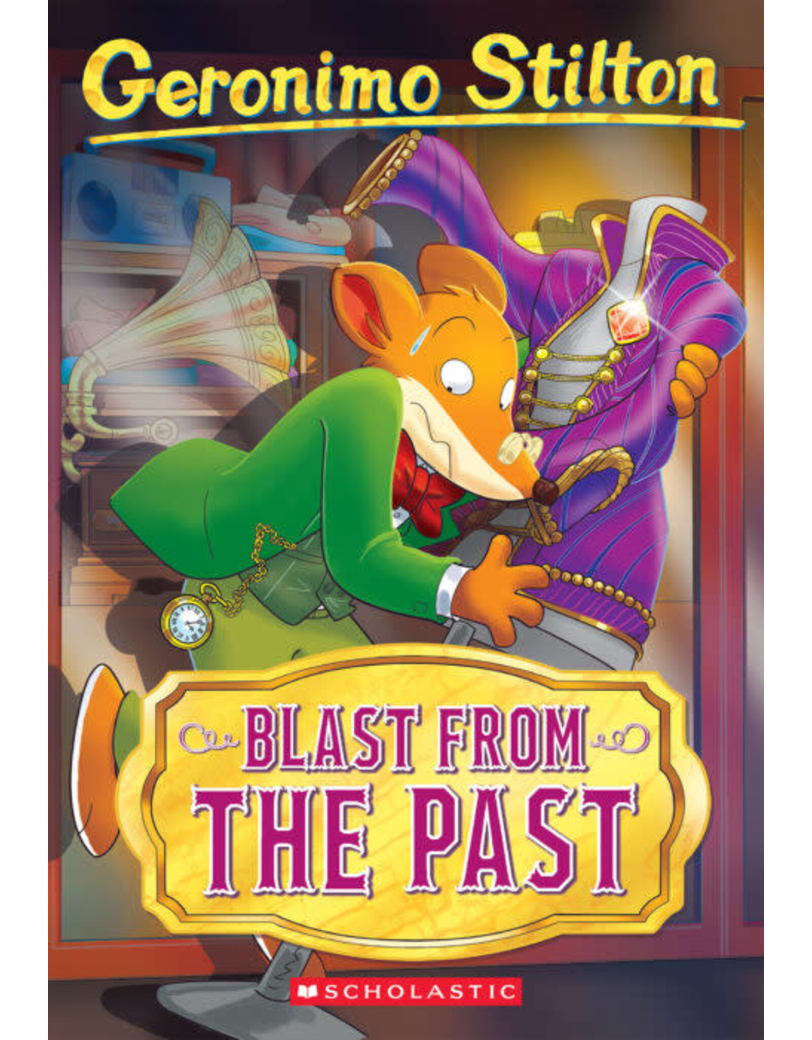 Scholastic Geronimo Stilton #84: Blast From The Past