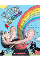 Scholastic There Was an Old Lady Who Swallowed a Rainbow!