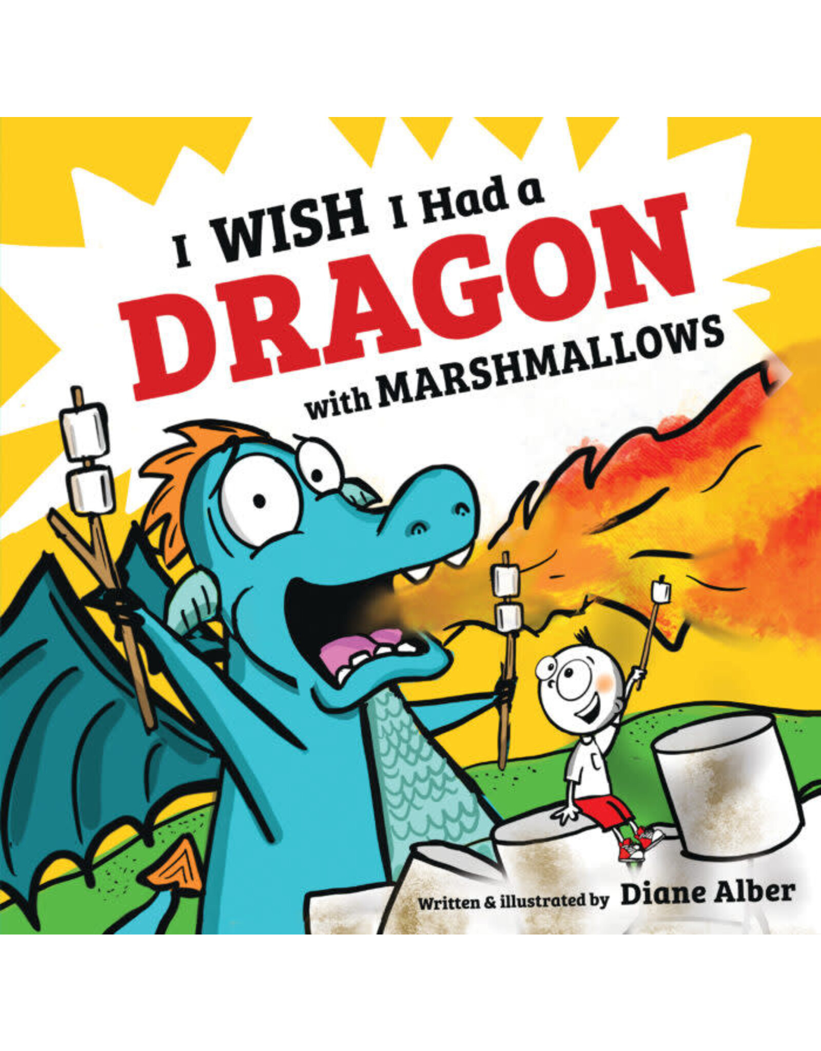 Scholastic I Wish I Had a Dragon with Marshmallows