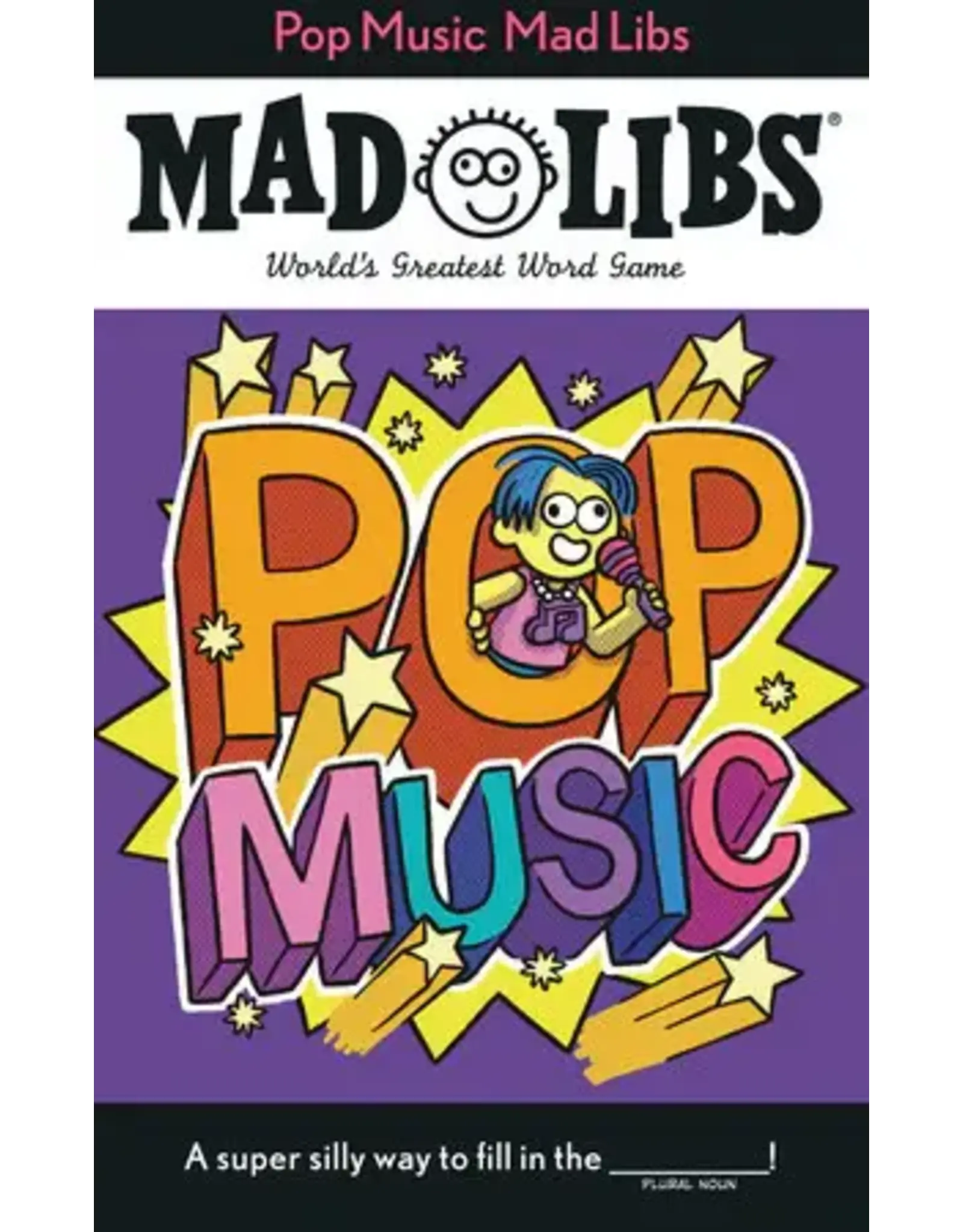Mad Libs Pop Music Mad Libs