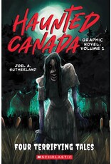 Haunted Canada Graphic Novel: Vol. 1