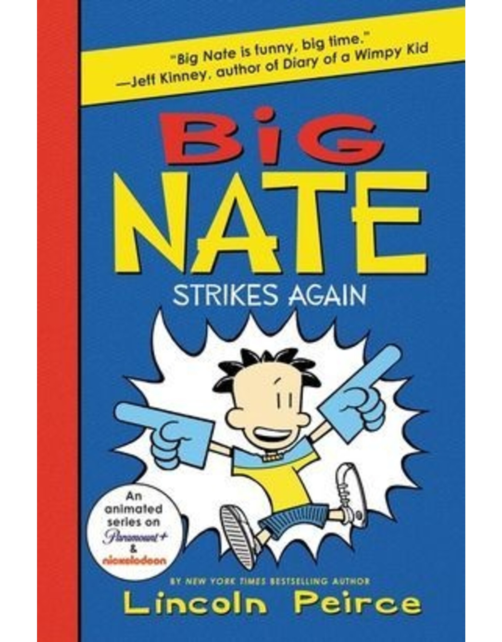 Big Nate Strikes Again