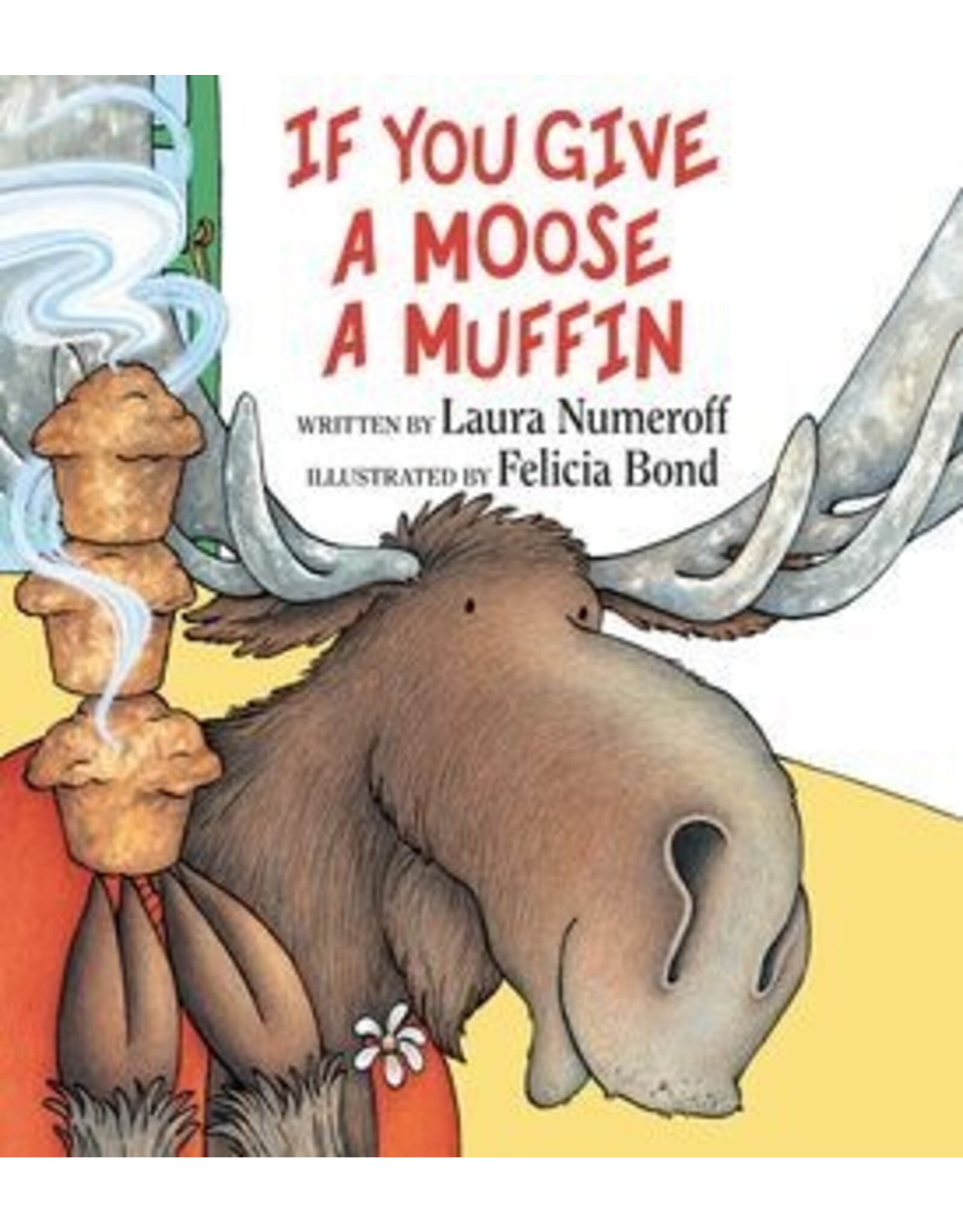 If You Give a Moose a Muffin