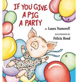 If You Give a Pig a Party