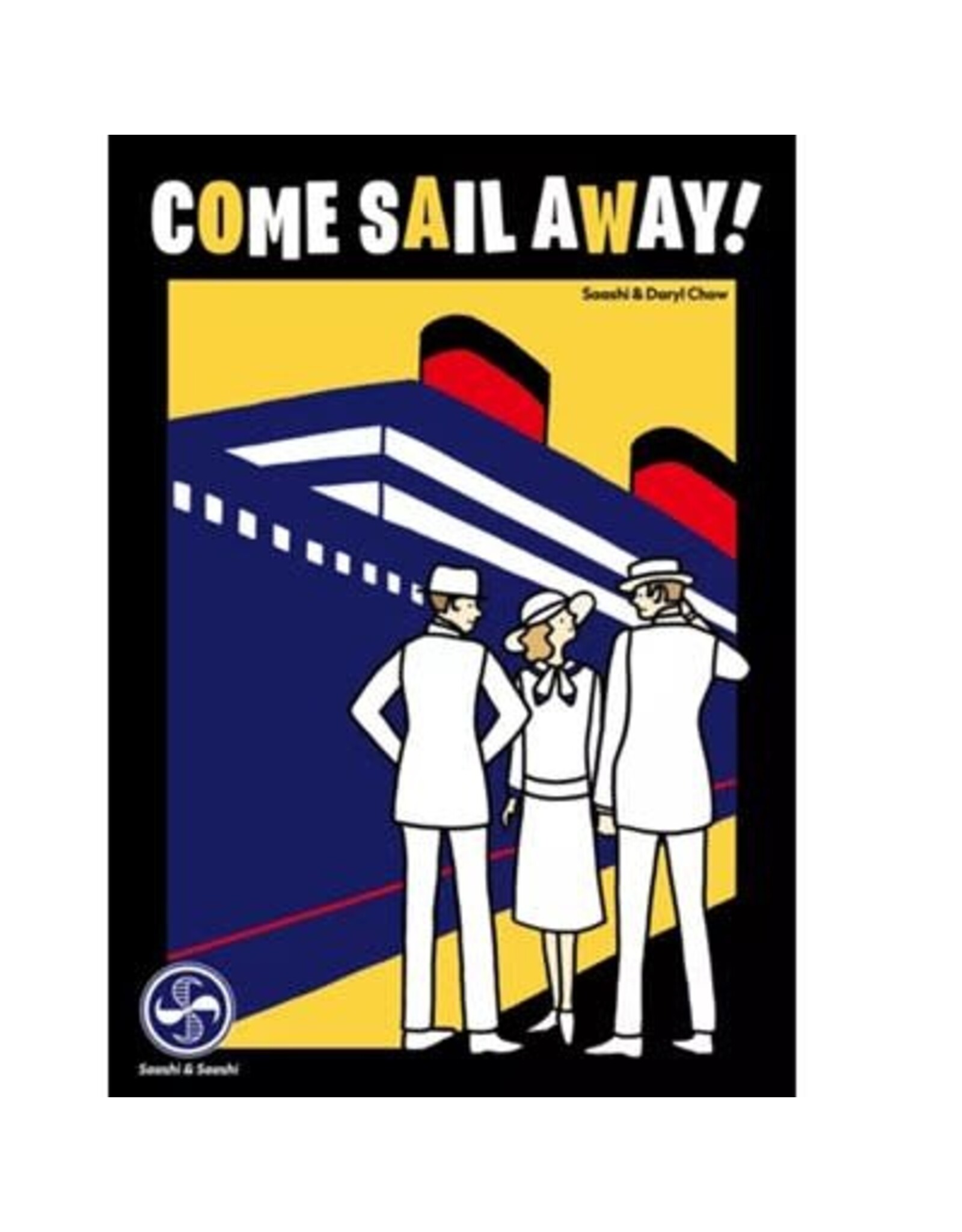 Come Sail Away!
