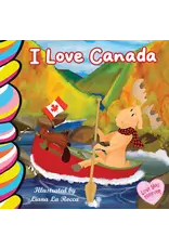 I Love Canada I Love Canada