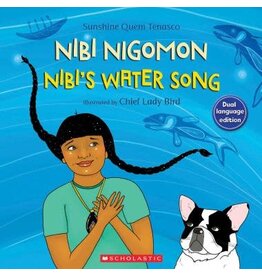 Scholastic Nibi's Water Song/Nibi nigomon (Dual Language)