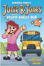Junie B. Jones and the Stupid Smelly Bus: The Graphic Novel