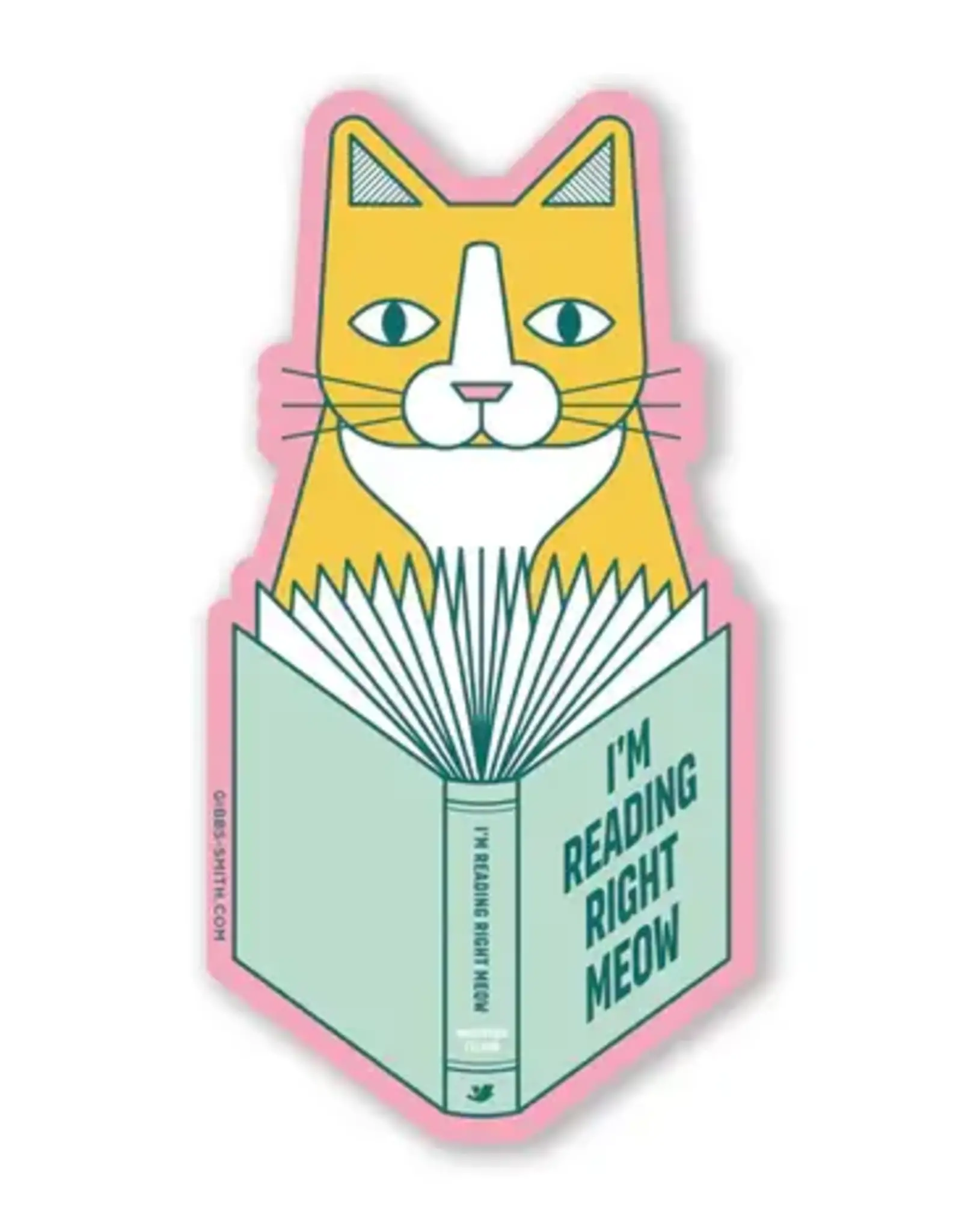 I'm Reading Right Meow Sticker