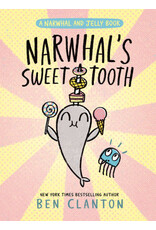 Narwhal's Sweet Tooth (A Narwhal and Jelly Book #9)