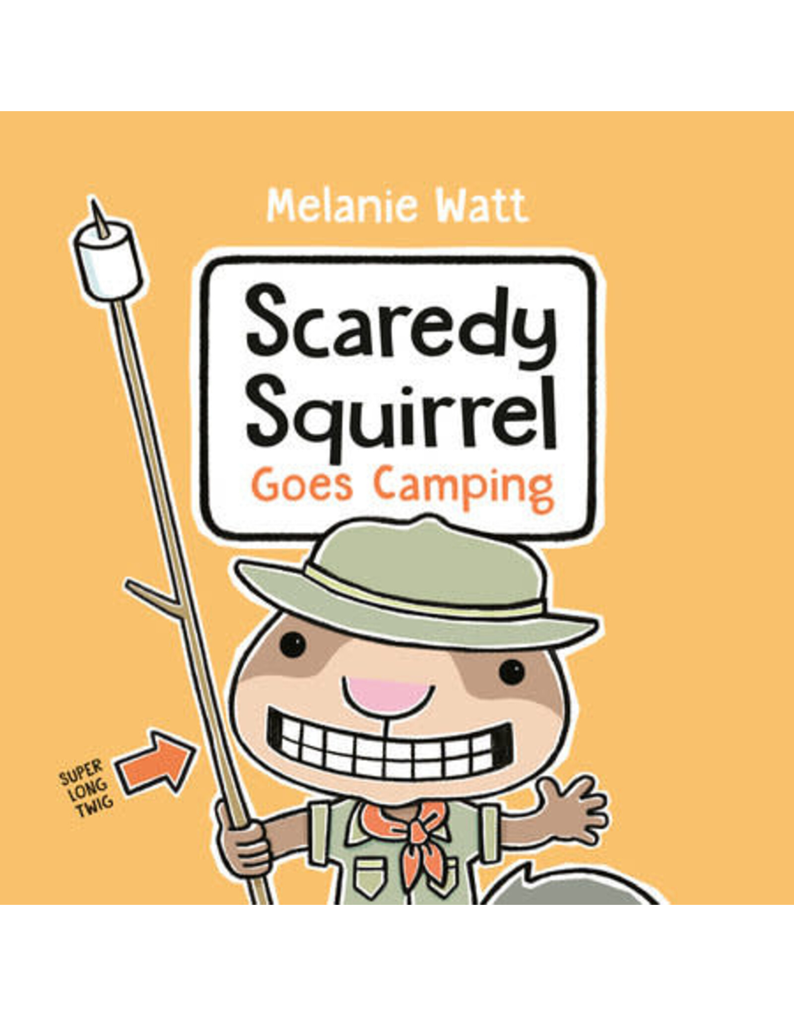 Scaredy Squirrel Goes Camping