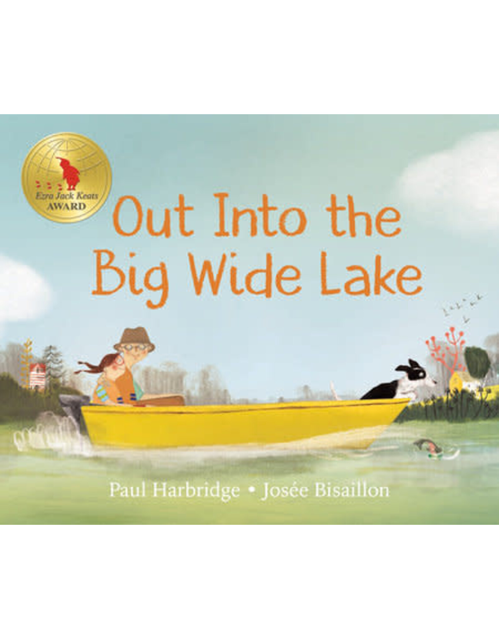 Out into the Big Wide Lake