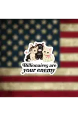 Radical Buttons Billionaires Are Your Enemy Stickers