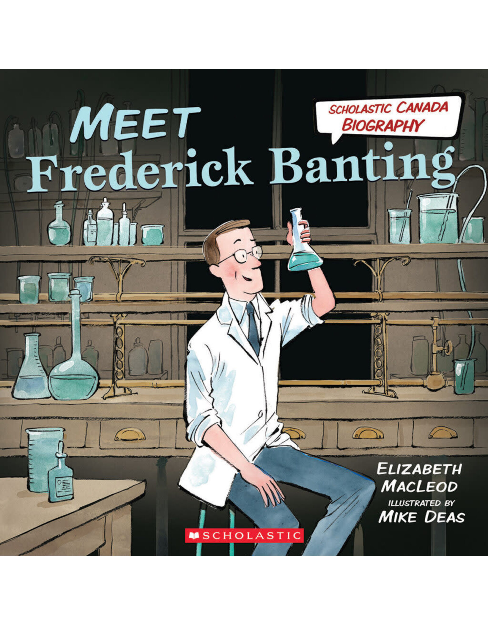 Scholastic Meet Frederick Banting