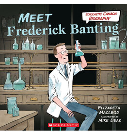 Scholastic Meet Frederick Banting