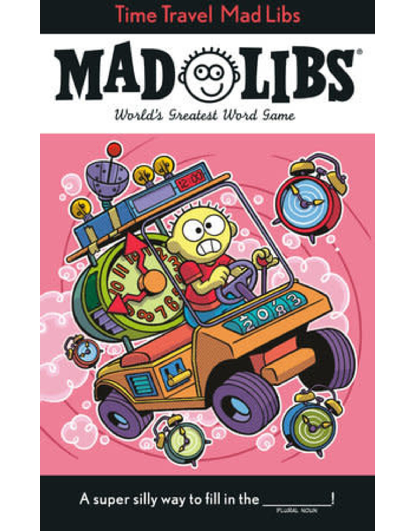 Mad Libs Time Travel Mad Libs