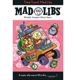 Mad Libs Time Travel Mad Libs