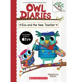Scholastic Eva and the New Teacher: A Branches Book (Owl Diaries #21)