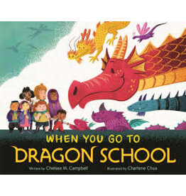 When You Go To Dragon School