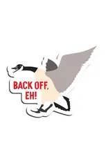 I'll Know It When I See It Back Off Eh Canada Goose Magnet