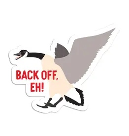 I'll Know It When I See It Back Off Eh Canada Goose Vinyl Sticker