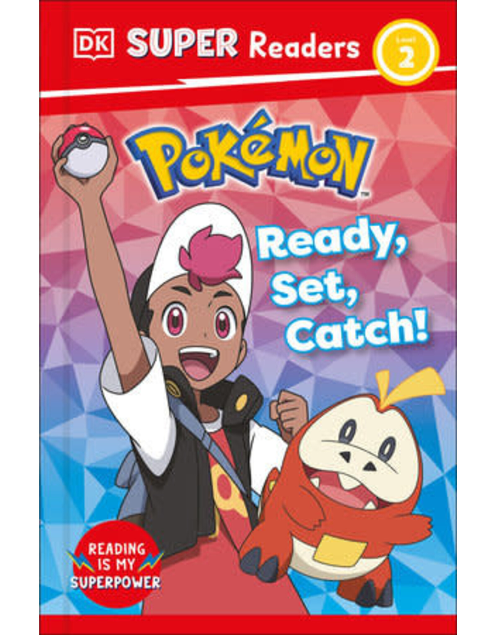 DK Super Readers Level 2 Pokémon Ready, Set, Catch!