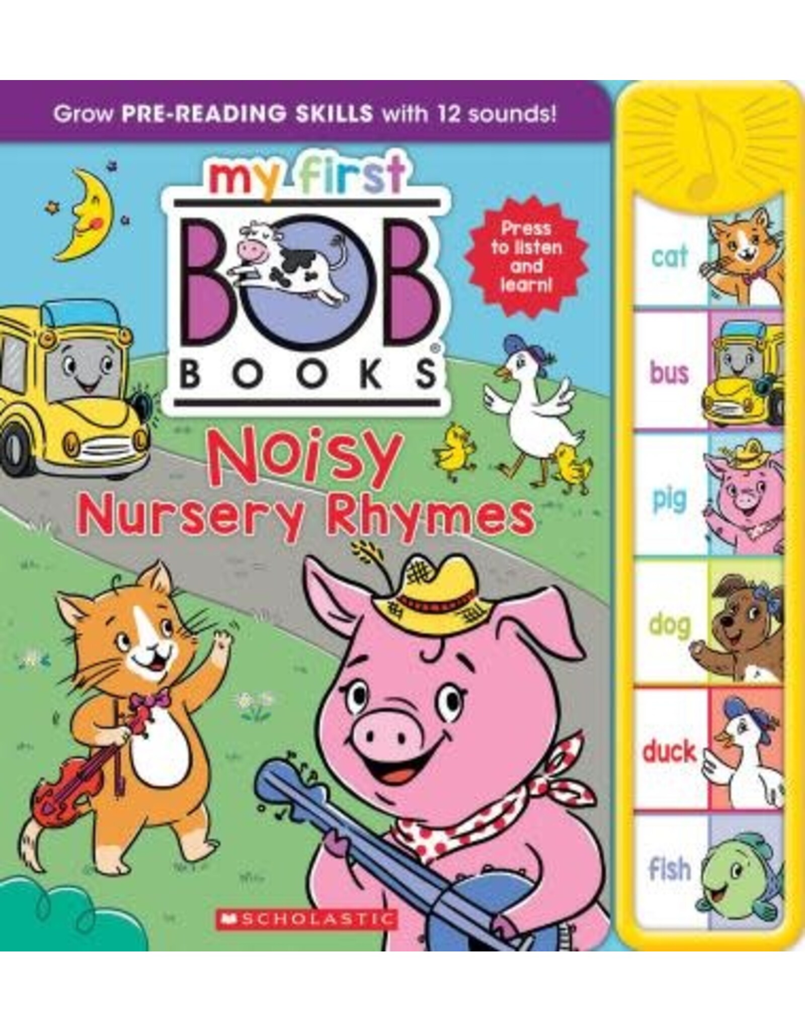 Scholastic My First Bob Books - Noisy Nursery Rhymes Sound Book